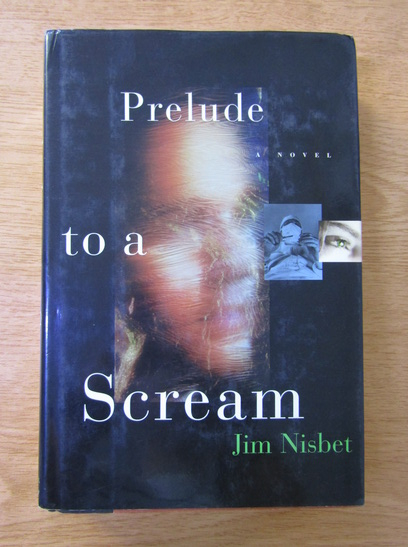 Anticariat: Jim Nisbet - Prelude to a scream