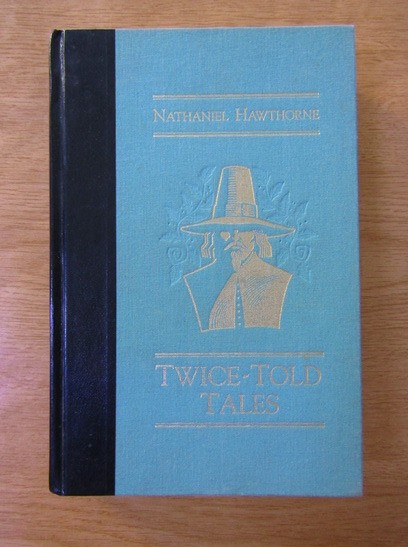 Nathaniel Hawthorne - Twice-told tales