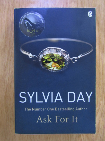 Anticariat: Sylvia Day - Ask for it