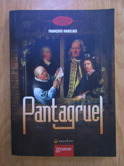 Anticariat: Francois Rabelais - Pantagruel 