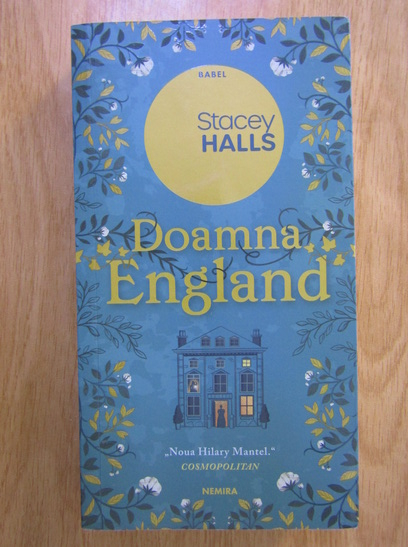 Anticariat: Stacey Halls - Doamna England
