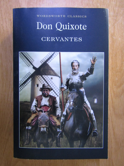 Anticariat: Miguel de Cervantes - Don Quixote