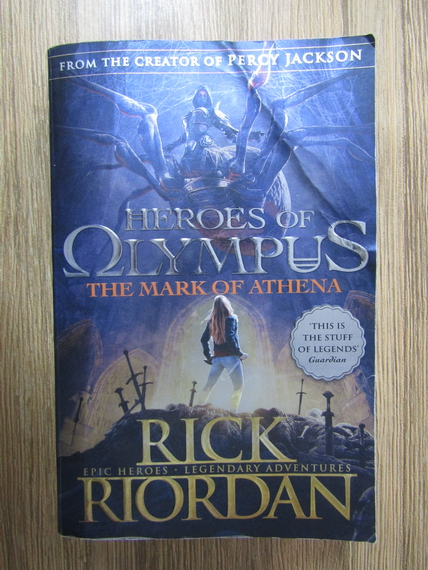 Anticariat: Rick Riordan - The heroes of Olympus, volumul 3. The mark of Athena