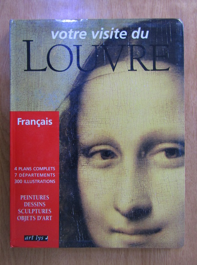 Anticariat: Votre visite du Louvre