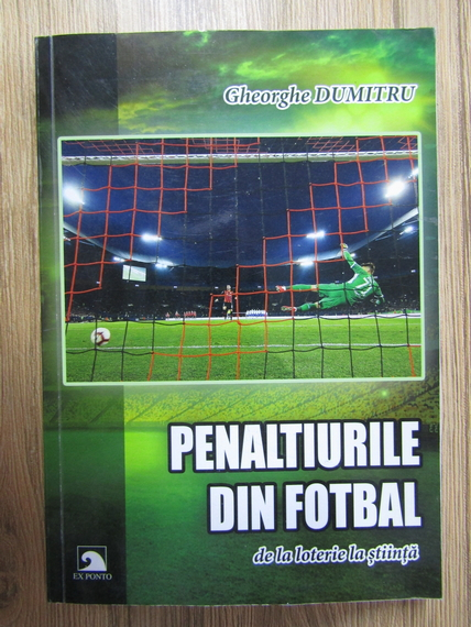 Anticariat: Gheorghe Dumitru - Penaltiurile din fotbal