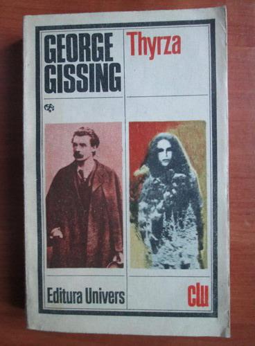 Anticariat: George Gissing - Thyrza