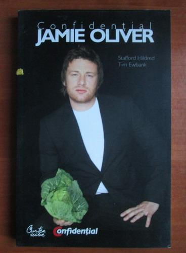 Anticariat: Stafford Hildred - Confidential Jamie Oliver