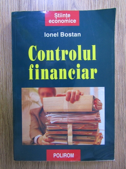 Anticariat: Ionel Bostan - Control financiar