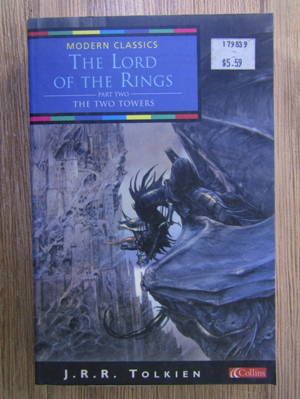 Anticariat: J. R. R. Tolkien - The lord of the rings, volumul 2. The two towers