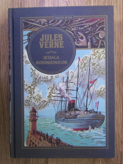 Anticariat: Jules Verne - Scoala Robinsonilor