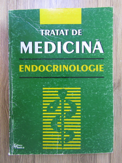 Anticariat: Tratat de medicina. Endocrinologie