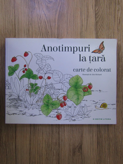 Anticariat: Alex Richard - Anotimpuri la tara (carte de colorat)