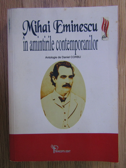 Anticariat: Daniel Corbu - Mihai Eminescu in amintirile contemporanilor
