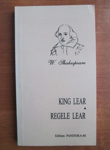 Anticariat: William Shakespeare - Regele Lear (editie bilingva)