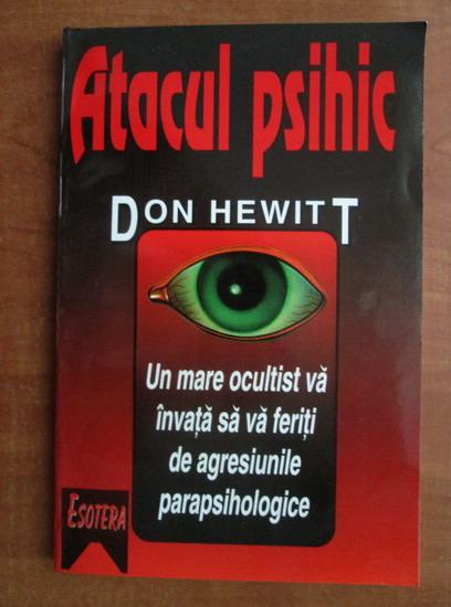 Anticariat: Don Hewitt - Atacul psihic
