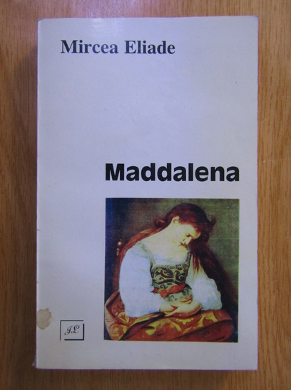 Anticariat: Mircea Eliade - Maddalena