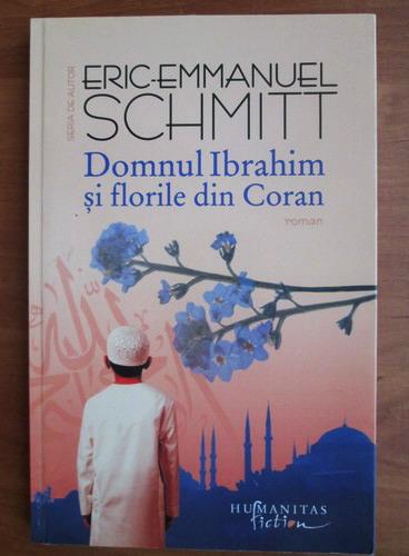 Anticariat: Eric Emmanuel Schmitt - Domnul Ibrahim si florile din Coran