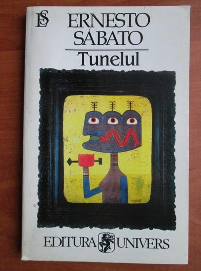 Anticariat: Ernesto Sabato - Tunelul