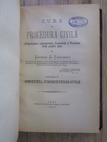 George G. Tocilescu - Procedura civila. Organisatiunea judecatoreasca. Competinta jurisdictiunilor civile (2 parti colegate)
