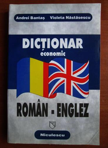 Anticariat: Andrei Bantas - Dictionar economic roman-englez