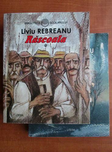 Anticariat: Liviu Rebreanu - Rascoala (2 vol)