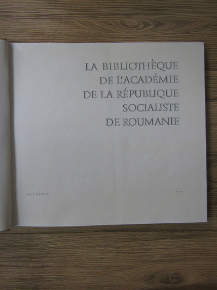 La bibliotheque de l'academie de la republique socialiste de Roumanie