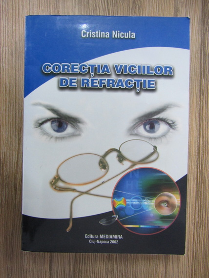 Anticariat: Cristina Nicula - Corectia viciilor de refractie