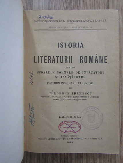 Gheorghe Adamescu - Istoria literaturii romane pentru scoalele normale de invatatori si invatatoare (1924)