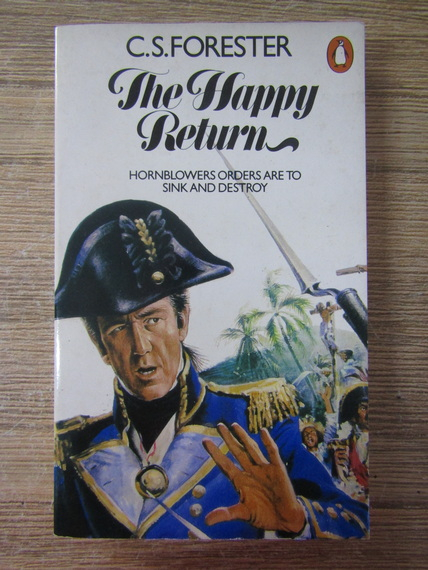 Anticariat: C. S. Forester - The happy return