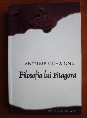 Anticariat: Antelme E. Chaignet - Filosofia lui Pitagora