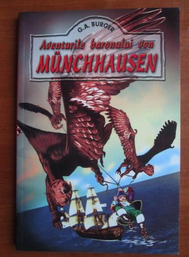 Anticariat: G. A. Burger - Aventurile baronului Von Munchhausen