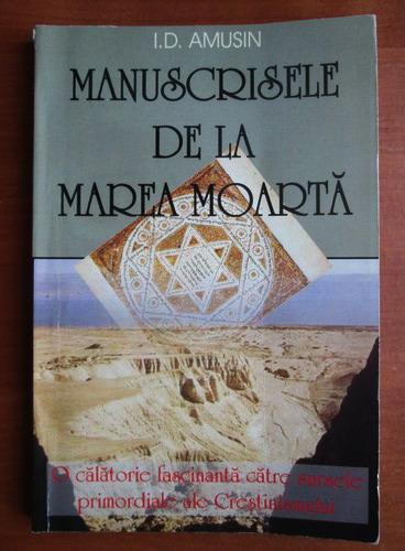 Anticariat: I. D. Amusin - Manuscrisele de la Marea Moarta