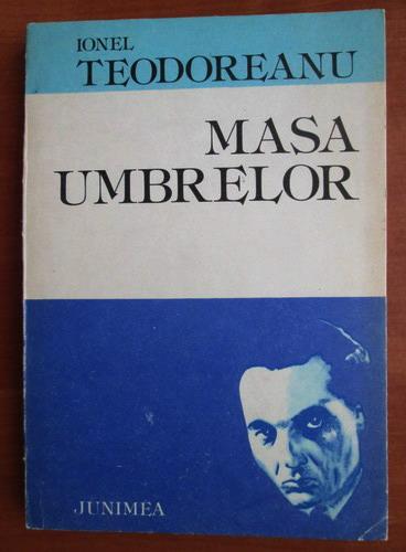 Anticariat: Ionel Teodoreanu - Masa umbrelor