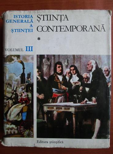 Anticariat: Istoria Generala a Stiintei, volumul 3. Stiinta Contemporana 1