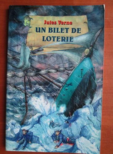 Anticariat: Jules Verne - Un bilet de loterie