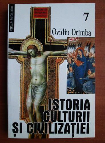 Anticariat: Ovidiu Drimba - Istoria culturii si civilizatiei (volumul 7)