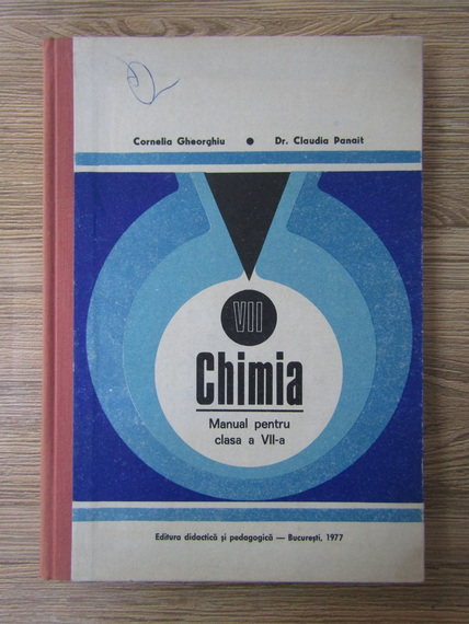 Anticariat: Cornelia Gheorghiu - Chimie, manual pentru clasa a VII a (1977)