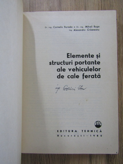 Corneliu Burada - Elemente si structuri portante ale vehiculelor de cale ferata