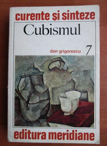 Anticariat: Dan Grigorescu - Cubismul