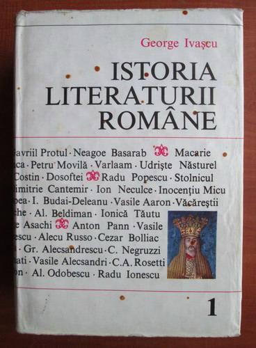 Anticariat: George Ivascu - Istoria literaturii romane (volumul 1)