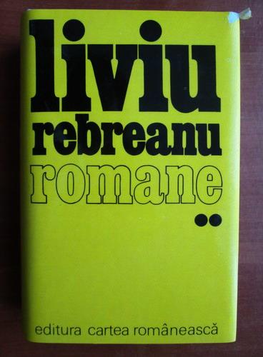 Anticariat: Liviu Rebreanu - Romane. Volumul 2: Ciuleandra. Craisorul Horia. Rascoala