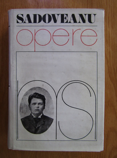 Anticariat: Mihail Sadoveanu - Opere, vol. 2