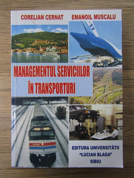 Anticariat: Corelian Cernat - Managementul serviciilor in transporturi