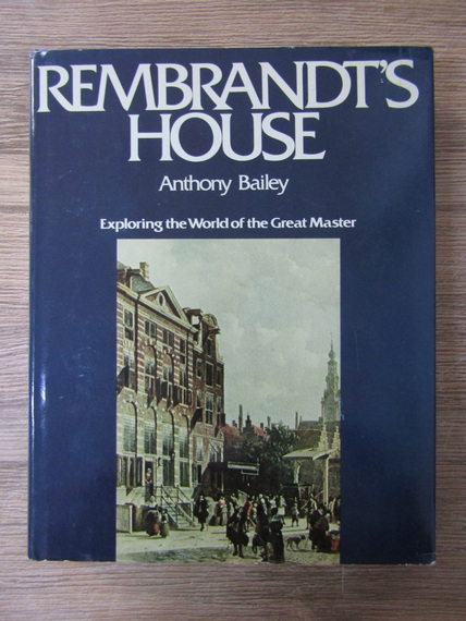 Anticariat: Rembrandt's House. Exploring the World of Great Master