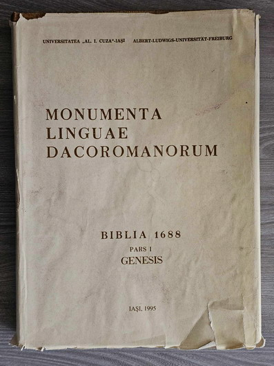 Anticariat: Monumenta linguae dacoromanorum. Biblia 1688. Pars 1. Genesis