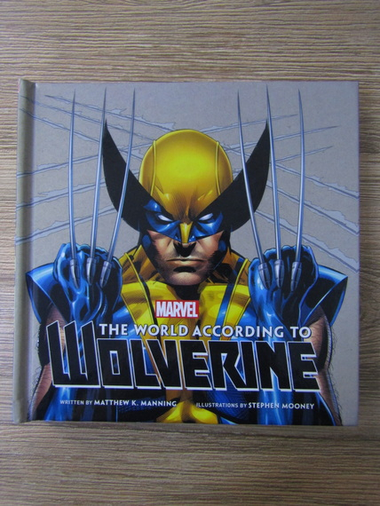 Anticariat: Matthew K. Manning - The world according to Wolverine