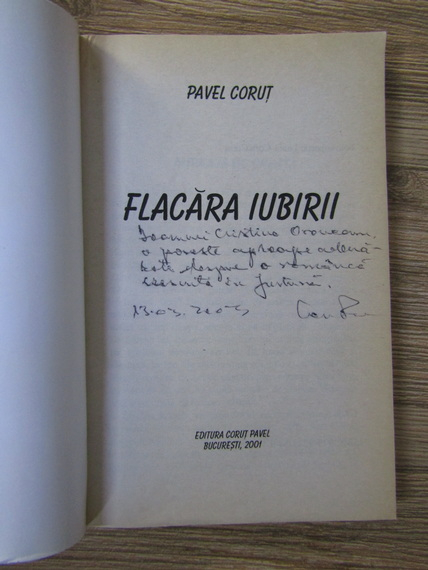 Anticariat: Pavel Corut - Flacara iubirii (cu autograful autorului)