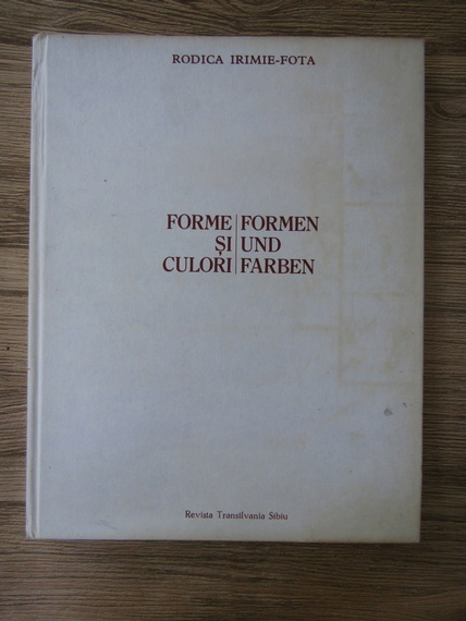 Anticariat: Rodica Irimie Fota - Forme si culori. Formen und farben