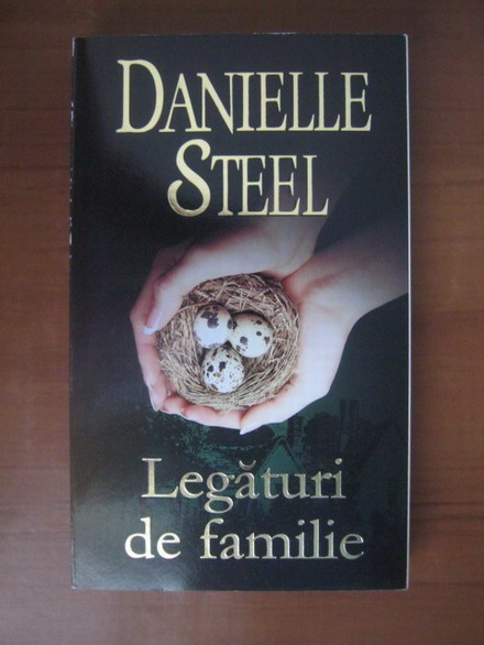 Anticariat: Danielle Steel - Legaturi de familie