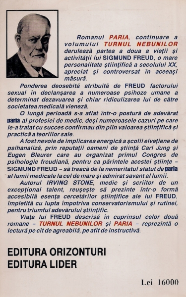 Irving Stone - Viata lui Freud. Turnul nebunilor, Paria (2 volume)